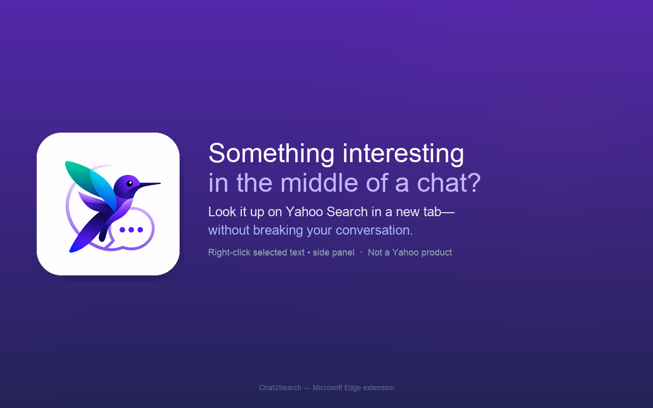 Chat2Search promotional screenshot with hummingbird icon and chat-to-search message